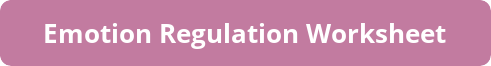 Emotion Regulation Worksheet